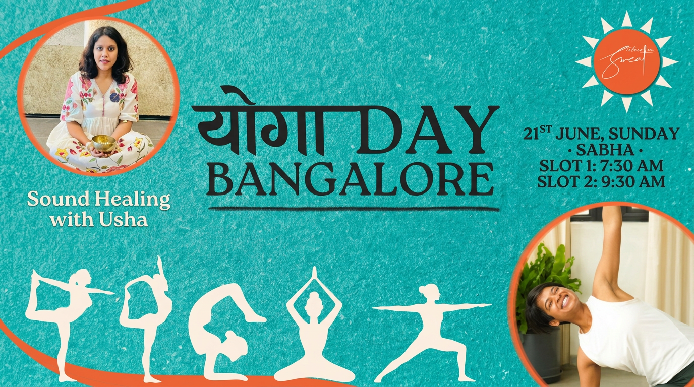 Slot 2 :World Yoga Day: Yoga & Sound Healing