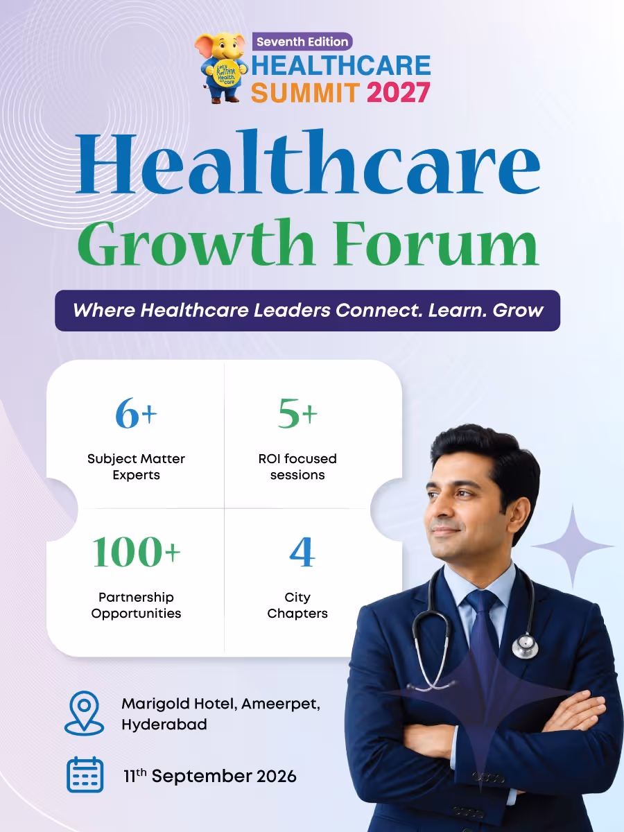 Healthcare Growth Forum – Hyderabad Chapter | Healthcare Summit 2027