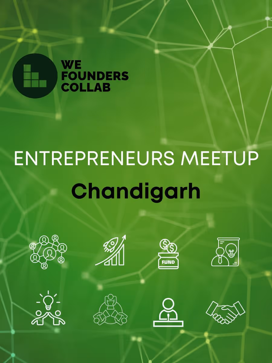 Entrepreneurs Meetup by We Founders Collab Chandigarh 2026