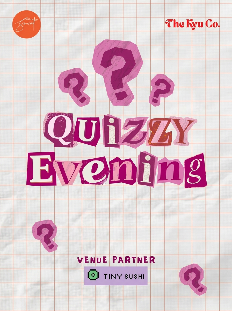 SIS X THE KYU CO: Quizzy Evening at Tiny Sushi