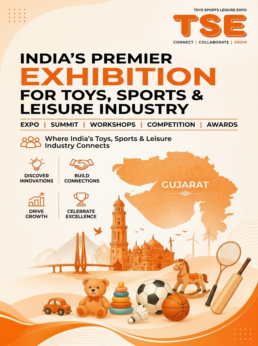 Toys Sports Leisure Industry Expo 2027 Ahmedabad, Gujarat