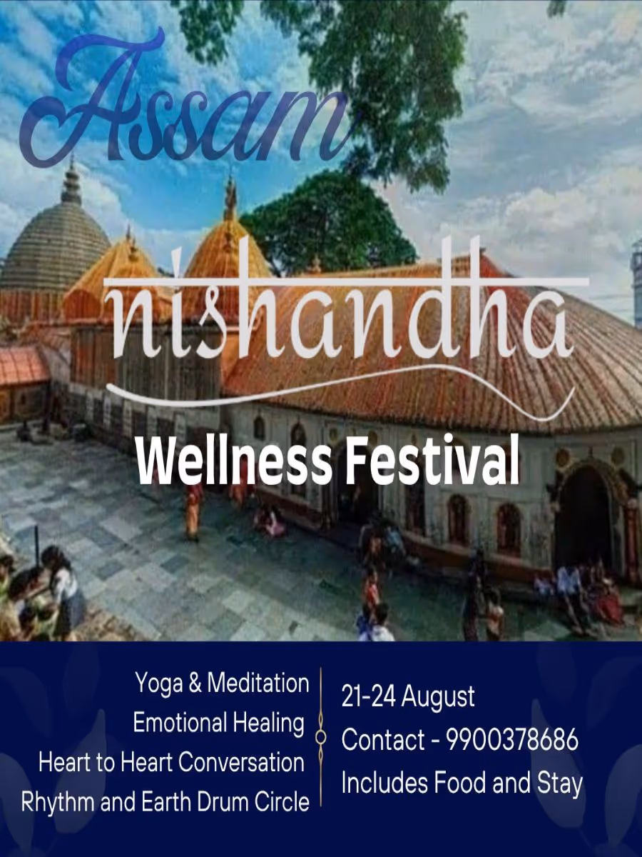 Nishandha - Wellness Festival - Guwahati, Assam